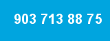 903 713 88 75 903 713 88 75